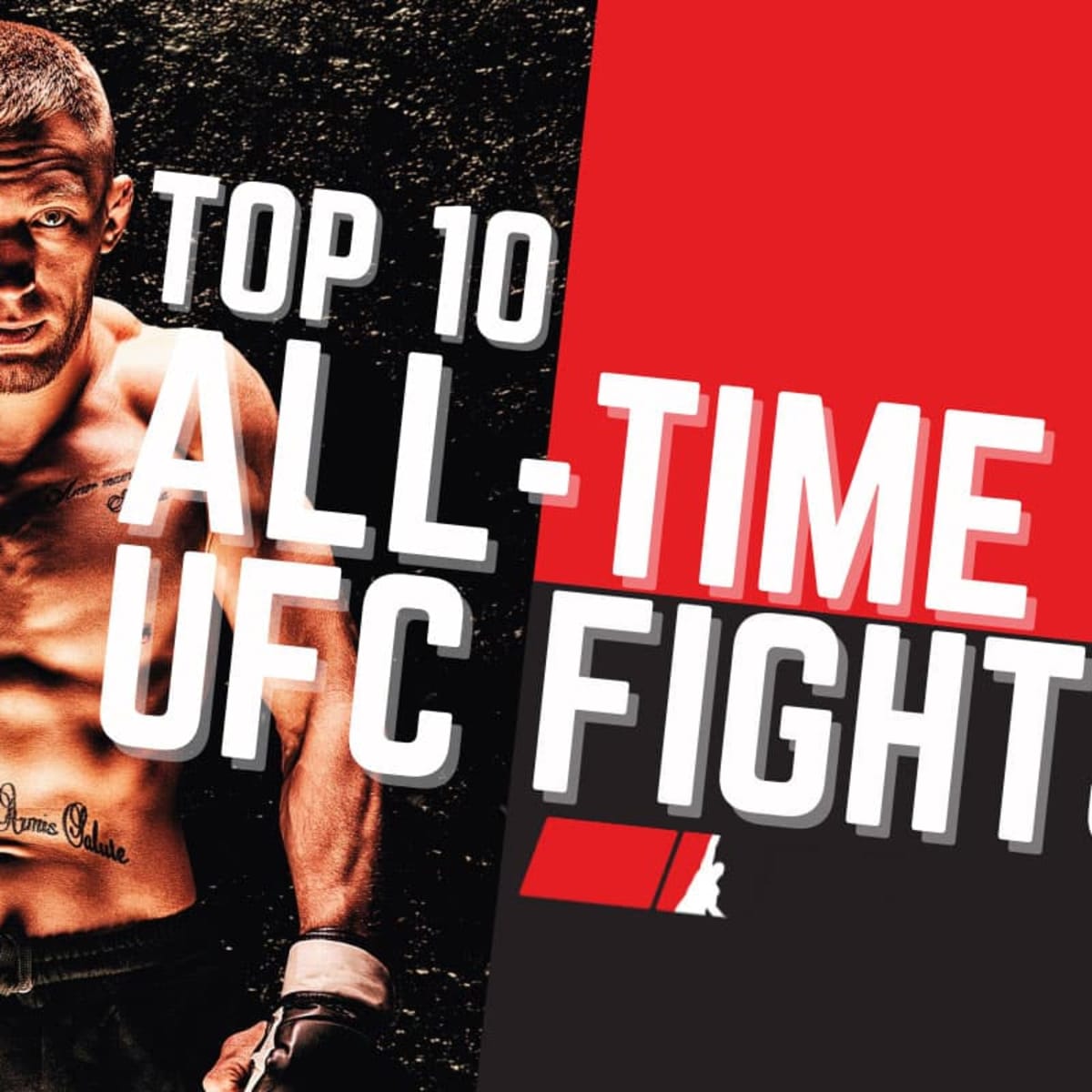 Best UFC Fights of All Time, Ranked