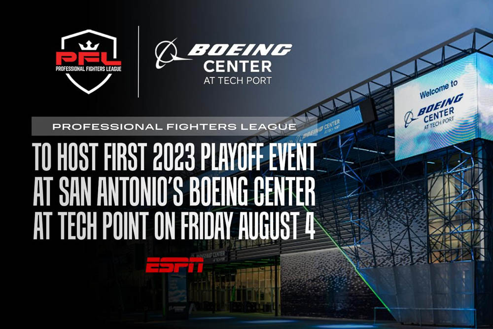 Professional Fighters League to host first 2023 playoff event at San Antonio’s Boeing Center at Tech Port on Friday, August 4