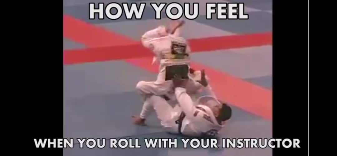 How it feels when you roll with your instructor